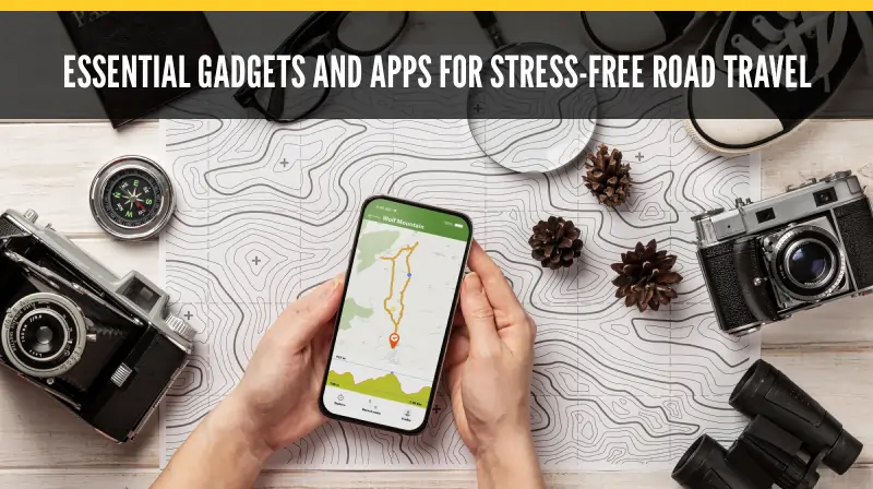 Essential Gadgets and Apps for Stress-Free Outstation Travel in India